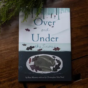 Over and Under the Snow